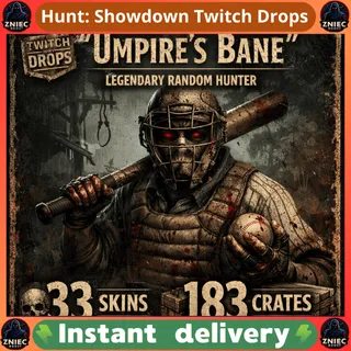 Umpire's Bane | Legendary Random Hunter | 33 SKINS | 16 CHARMS | 183 CRATES | 8250 EP| Hunt: Showdown Twitch Drops