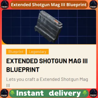Extended Shotgun Mag III (3) Blueprint