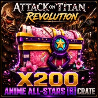 200X Anime All-Stars 6 Crate