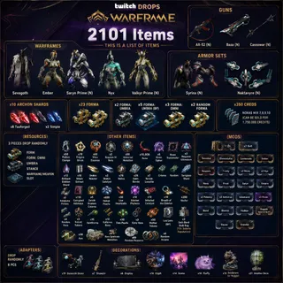 2101 Items | x10 Archon Shards | Sevagoth | 35 Forma | 10k Kuva | 3 Orokin | Warframe Twitch Drops