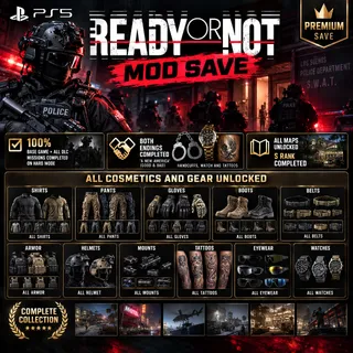 Ready or Not Mod Save | 100% base game + all DLC missions + All Maps Unlocked + All Shirts | PS5