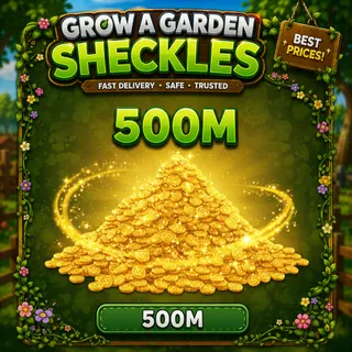 500m sheckles grow a garden 2