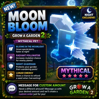 10x Moon Bloom GROW A GARDEN 2