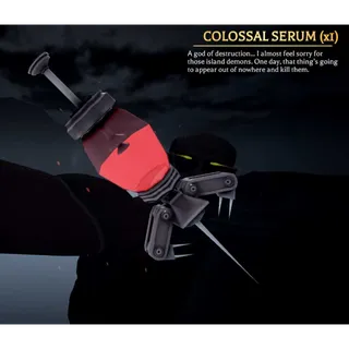 Colossal Serum AOTR