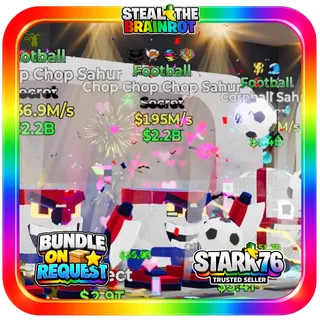 Football Chop Chop Chop Sahur Secret Fortnite Steal The Brainrot