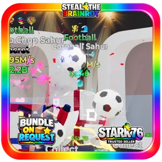 Football Cornball Sahur Secret Fortnite Steal The Brainrot