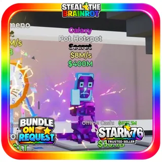 Galaxy Pot Hotspot 1 Trait 8M/s Fortnite Steal The Brainrot