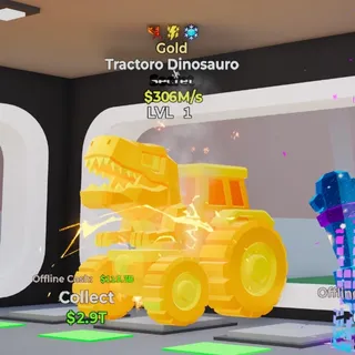 Gold Tractoro Dinosauro 306M/s 3 Traits Fortnite Steal the Brainrot