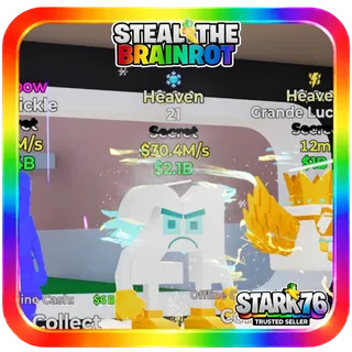 Heaven 21 30.4M/s Steal The Brainrot