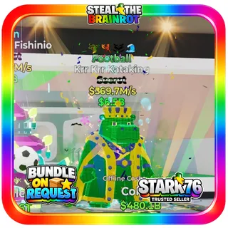 Football Krr Krr Kataking Secret Fortnite Steal The Brainrot