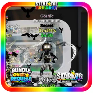 Gothic Coccobladina 143M/s Fortnite Steal The Brainrot