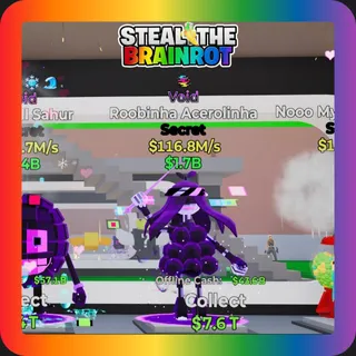 Fortnite Steal The Brainrot Secret Void Roobinha Acerolinha 116.8M/s