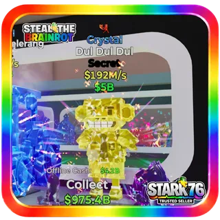 Crystal Dul Dul Dul 192M/s Fortnite Steal The Brainrot