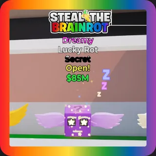 Fortnite Steal The Brainrot Dreamy Lucky Rot Secret 85M