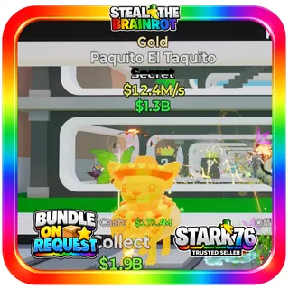 Gold Paquito El Taquito 12.4M/s Fortnite Steal The Brainrot
