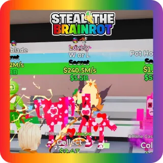 Fortnite Steal The Brainrot – Lovely W or L Secret 240.5M/s