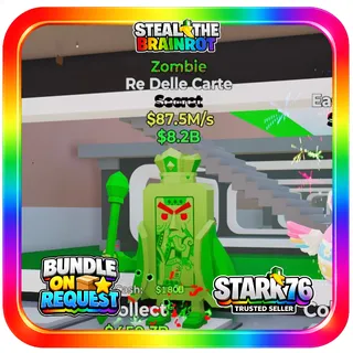 Zombie Re Delle Carte 87.5M/s Steal The Brainrot