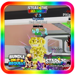 Crystal Dul Dul Dul 252M/s Steal The Brainrot Fortnite