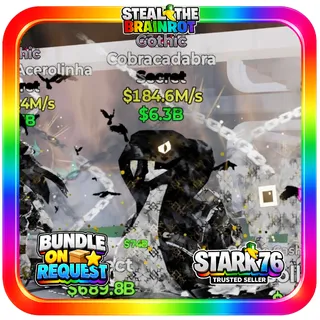 Gothic Cobracadabra 184.6M/s Fortnite Steal The Brainrot