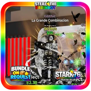 Gothic La Grande Combinacion 65M/s Fortnite Steal The Brainrot