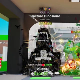 GOTHIC TRACTORO DINOSAURO 756M/S LVL 1 FORTNITE STEAL THE BRAINROT
