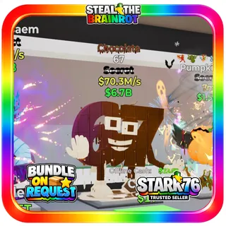 Chocolate 67 1 Trait 70.3M/s Fortnite Steal The Brainrot
