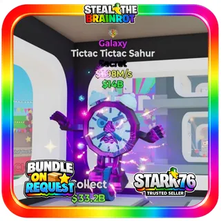 Galaxy Tictac Tictac Sahur Secret Fortnite Steal The Brainrot