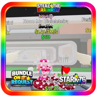 Lovely Nooo My Bicicleteira 141.7M/s Steal The Brainrot