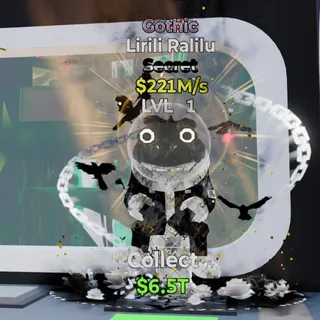 GOTHIC LIRILI RALILU 221M/s LVL 1 FORTNITE STEAL THE BRAINROT