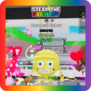 Cornball Sahur Secret 52M/s | Steal The Brainrot