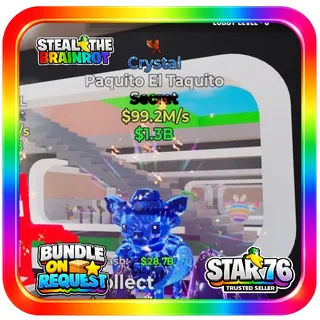 Crystal Paquito El Taquito 99.2M/s Fortnite Steal The Brainrot