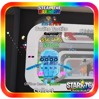 Ice & Fire Owlito Tactito Secret 56.4M/s Fortnite Steal The Brainrot