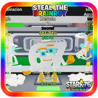 67 Heaven Secret 83.7M/s Fortnite Steal The Brainrot
