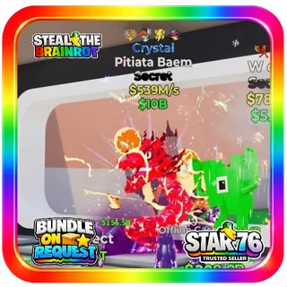 Crystal Pitiata Baem 539M/s Fortnite Steal The Brainrot