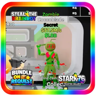Zombie Coccoblade 37.5M/s Steal The Brainrot