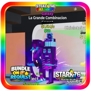 Galaxy La Grande Combination 15M/s Steal The Brainrot