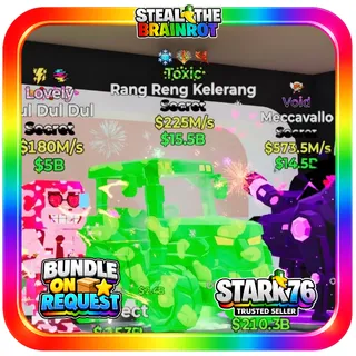 Toxic Rang Reng Kelerang 3 Traits 225M/s Fortnite Steal The Brainrot