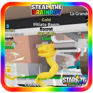 Gold Pitiata Baem Secret 27.5M/s Fortnite Steal The Brainrot