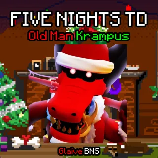 Five Nights TD (FNTD) Old Man Krampus