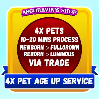 4X Pet Age-Up Service