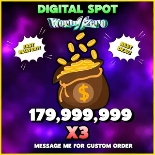 X3 179M GOLD COINS | WORLD ZERO 