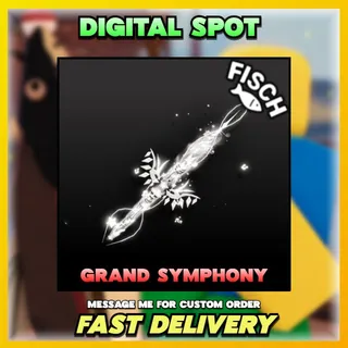 Grand Symphony | FISCH 