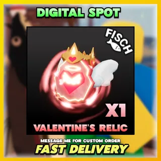 VALENTINE'S RELIC | FISCH