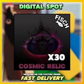 COSMIC RELIC | FISCH