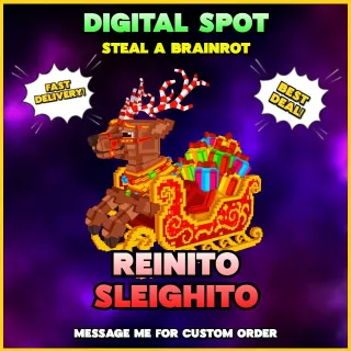 REINITO SLEIGHITO | STEAL A BRAINROT
