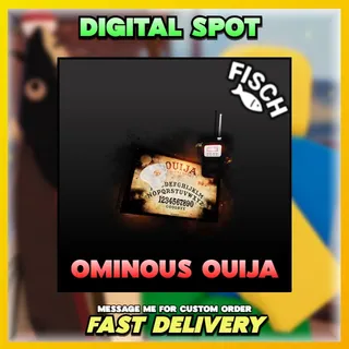 Ominous Ouija | FISCH