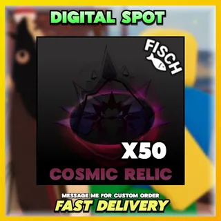 COSMIC RELIC | FISCH