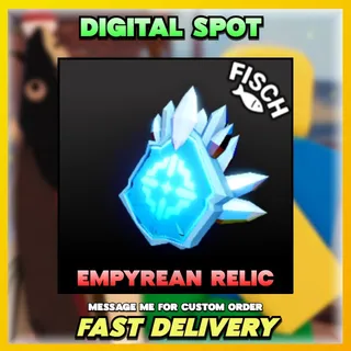 Empyrean Relic | FISCH 