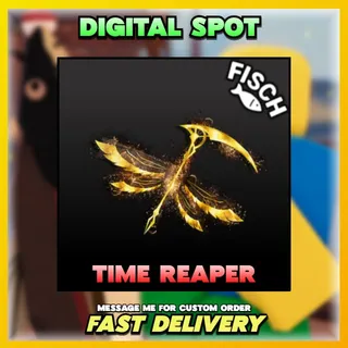 Time Reaper | FISCH
