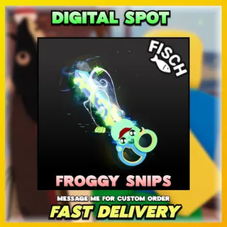 Froggy Snips | FISCH 